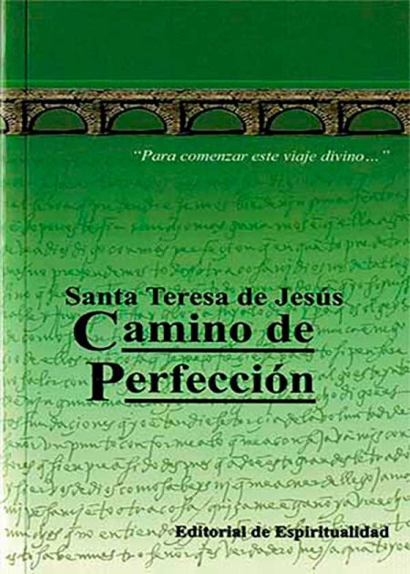 Camino De Perfección Espiritualidad