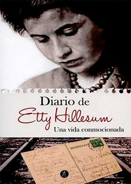 Diario De Etty Hillesum. Una Vida Conmocionada