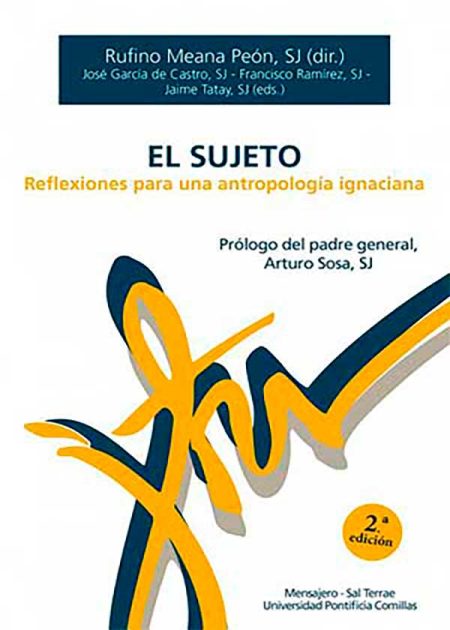 El Sujeto. Reflexiones Para Una Antropología Ignaciana