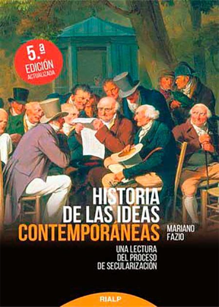 Historia De Las Ideas Contemporáneas. Una Lectura Del Proceso De Secularización.