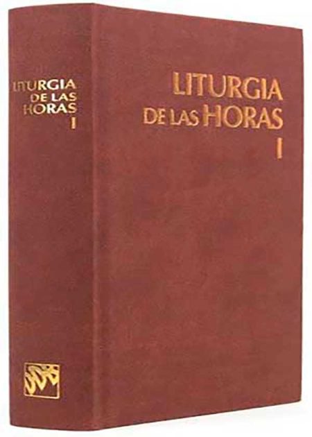 Liturgia De Las Horas Tomo 1. Vol. I: Tiempo De Adviento. Tiempo De Navidad.