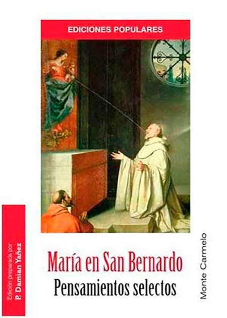 María En San Bernardo. Pensamientos Selectos