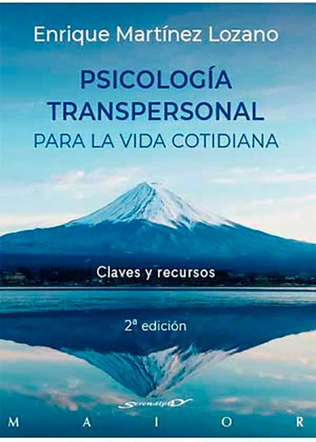Psicología Transpersonal Para La Vida Cotidiana. Claves Y Recursos