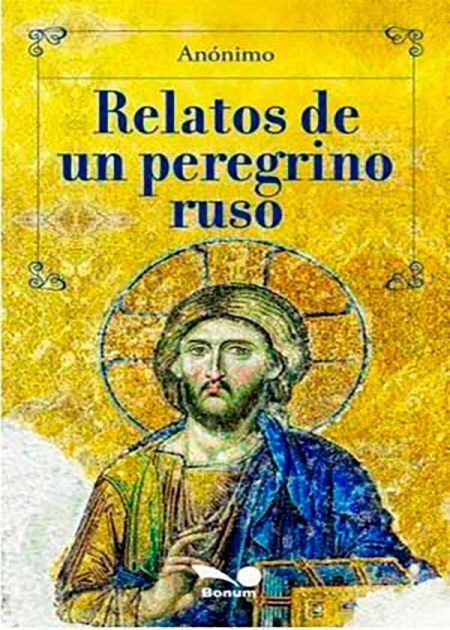 Relatos De Un Peregrino Ruso