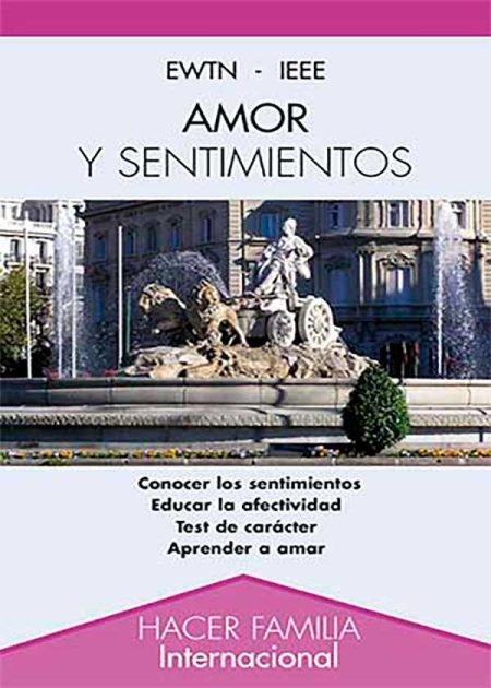 Amor Y Sentimientos. Conocer Los Sentimientos. Educar La Afectividad. Test De Carácter. Aprender A Amar.