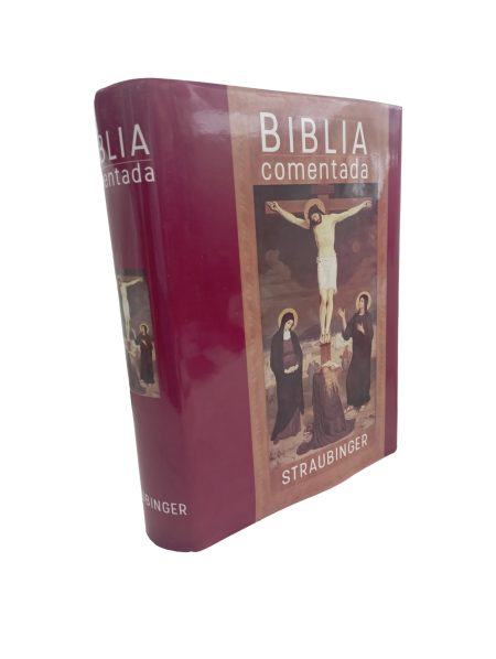 Sagrada Biblia Comentada Monseñor Juan Straubinger