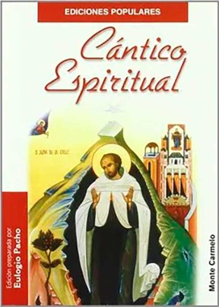Cántico Espiritual De San Juan De La Cruz