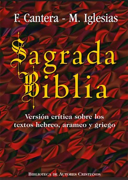 Sagrada Biblia Cantera Iglesias. Versión crítica sobre los textos hebreo, arameo y griego