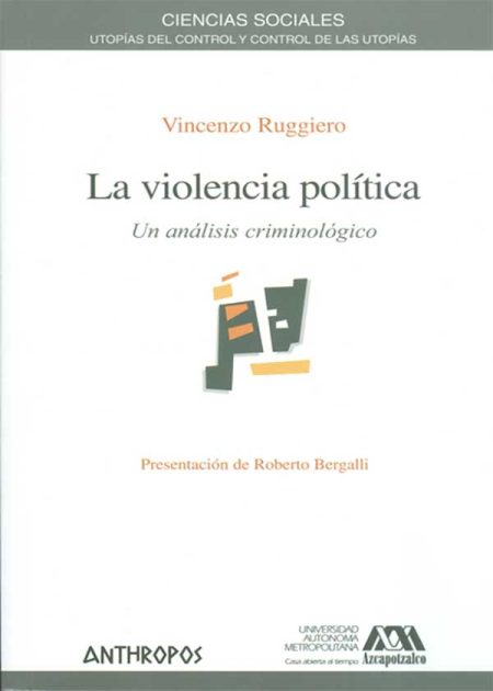La Violencia Política. Un Análisis Criminológico