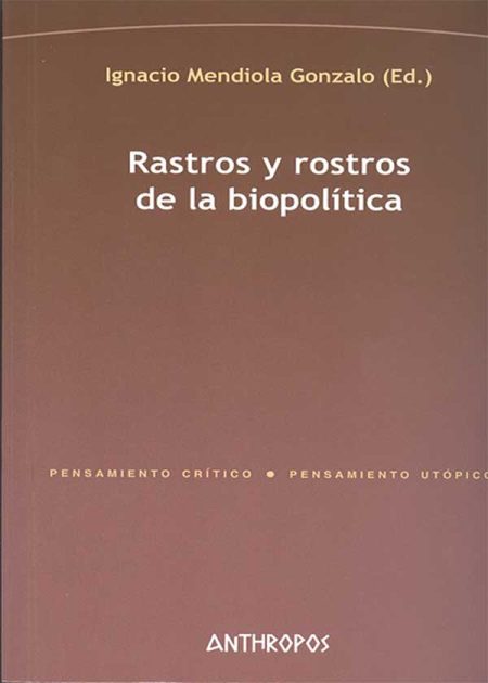Rastros Y Rostros De La Biopolítica
