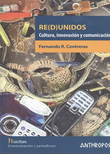 Re(D)Unidos. Cultura, Innovación Y Comunicación