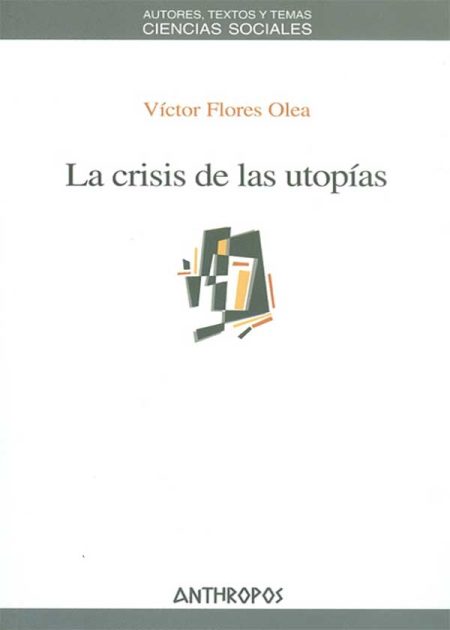 La Crisis De Las Utopías
