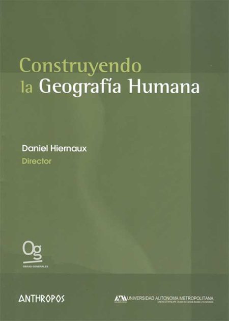 Construyendo La Geografía Humana