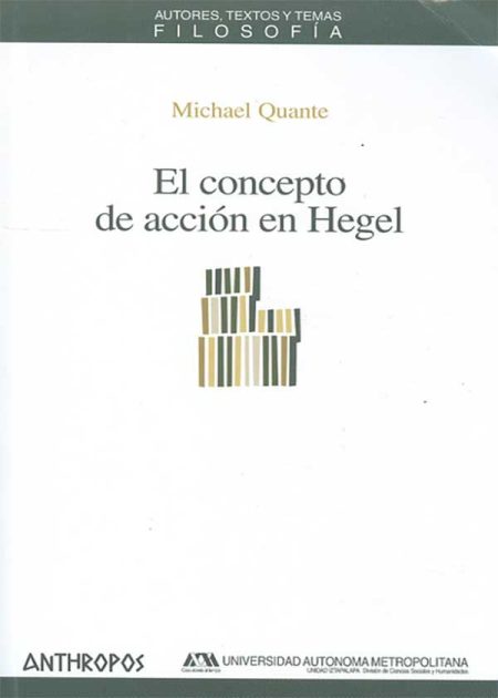 El Concepto De Acción En Hegel