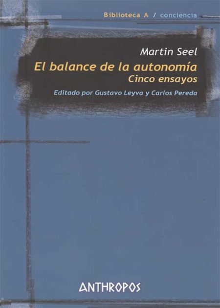 El Balance De La Autonomía. Cinco Ensayos
