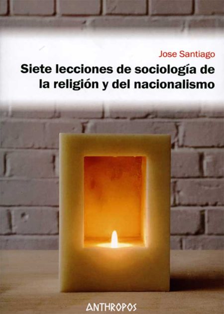 Siete Lecciones De Sociología De La Religión Y Del Nacionalismo