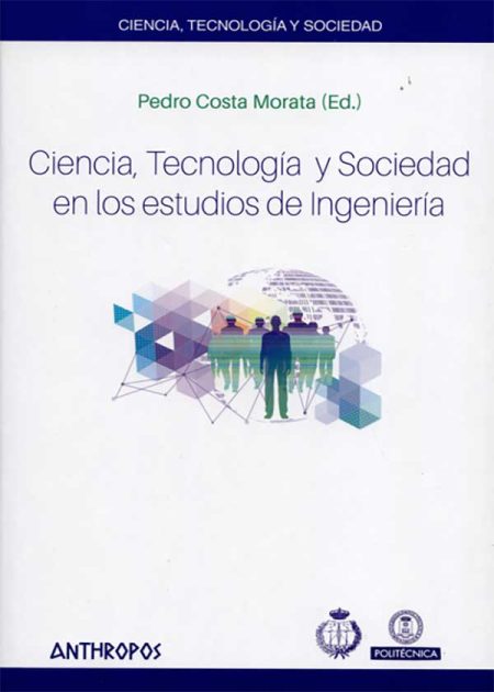 Ciencia Tecnología Y Sociedad En Los Estudios De Ingeniería