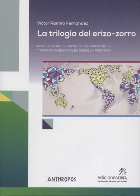 La Trilogía Del Erizo Zorro