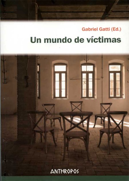 Un Mundo De Victimas
