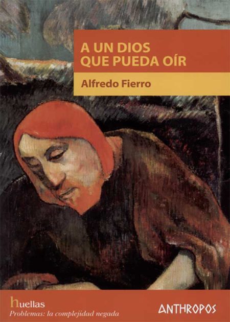A Un Dios Que Pueda Oír