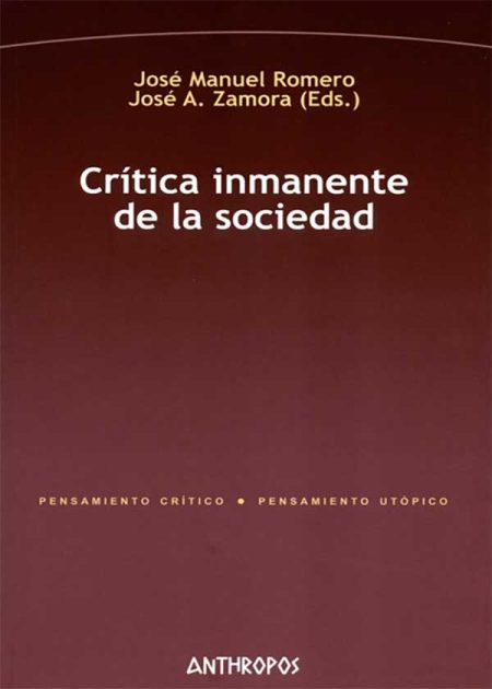 Crítica Inmanente De La Sociedad