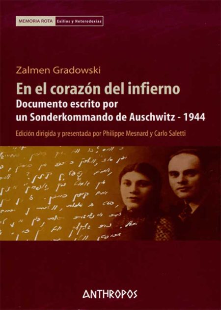 En El Corazón Del Infierno Documento Escrito Por Un Sonderkommando De Auschwitz - 1944