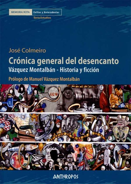 Crónica General Del Desencanto
