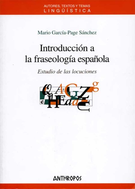 Introducción A La Fraseología Española Estudio De Las Locuciones