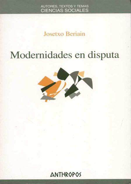 Modernidades En Disputa