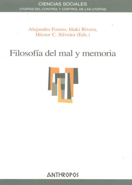 Filosofía Del Mal Y Memoria