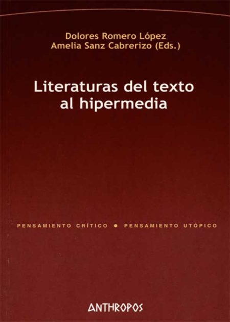 Literaturas Del Texto Al Hipermedia