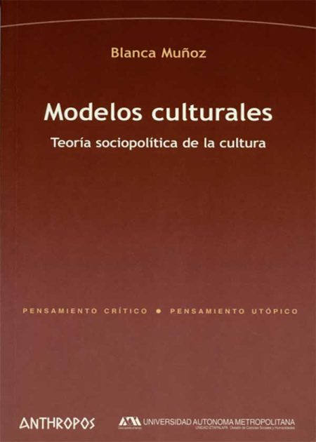 Modelos Culturales Teoría Sociopolítica De La Cultura