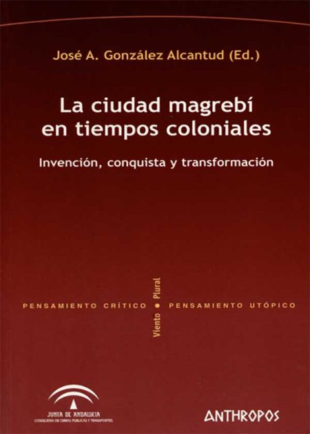 La Ciudad Magrebí En Tiempos Coloniales