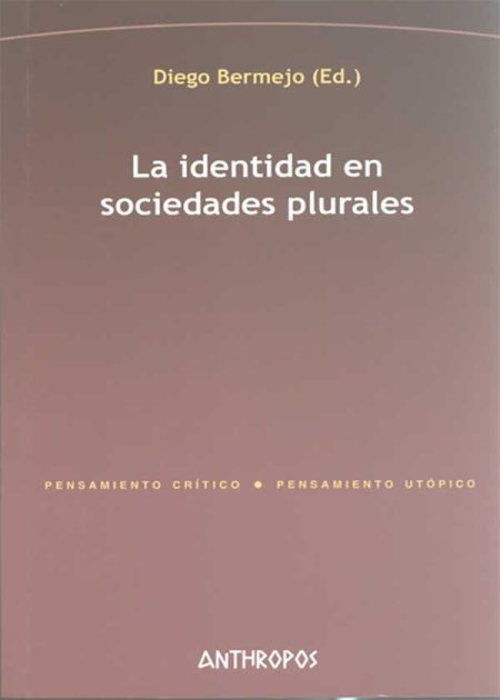 La Identidad En Sociedades Plurales