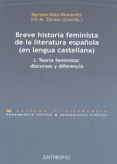 Breve Historia Feminista (I./2A.Ed) De La Literatura Española