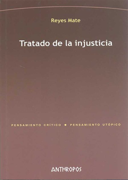 Tratado De La Injusticia