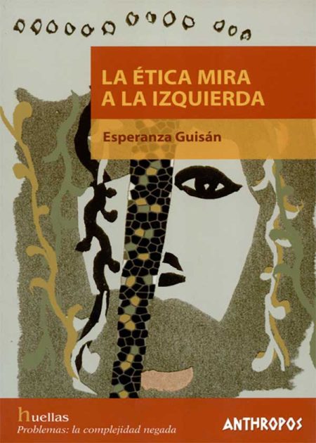 La Ética Mira A La Izquierda