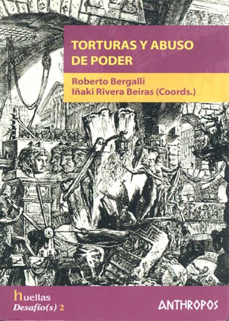 Torturas Y Abuso De Poder