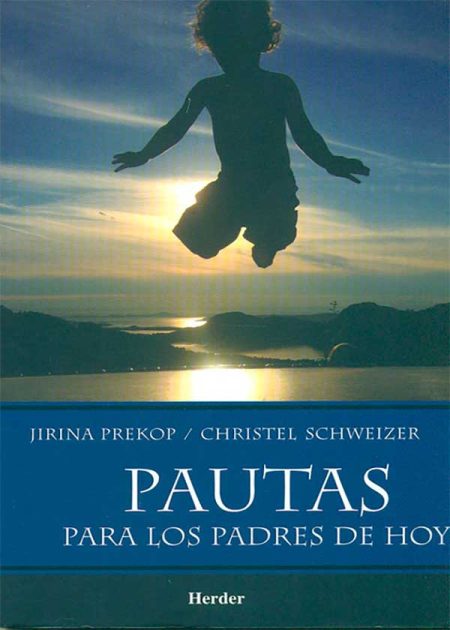Pautas Para Los Padres De Hoy