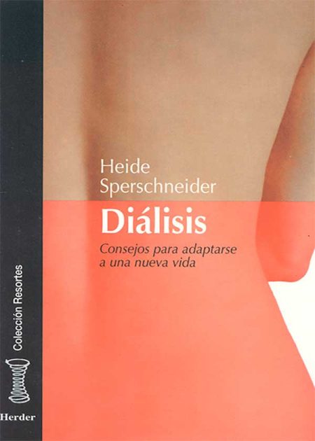 Diálisis. Consejos Para Adaptarse A Una Nueva Vida