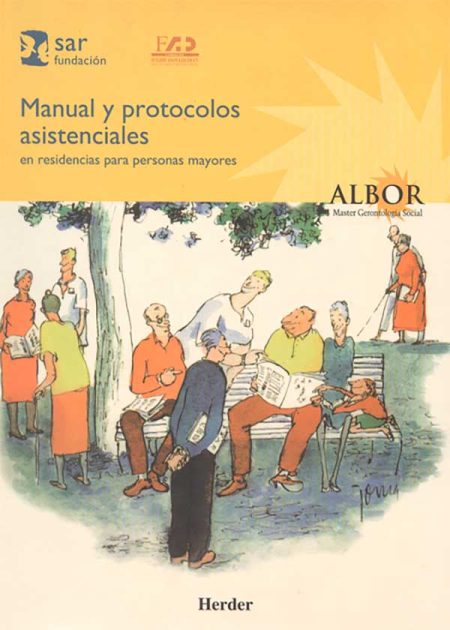 Manual Y Protocolos Asistenciales En Residencias Para Personas Mayores