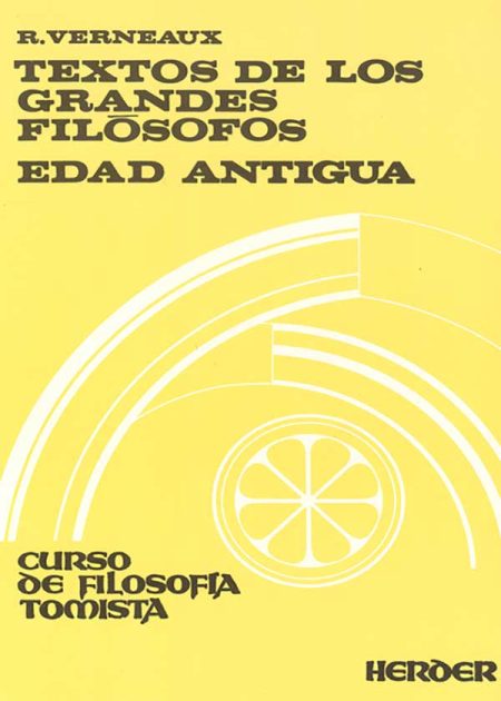 Textos De Los Grandes Filósofos. Edad Antigua