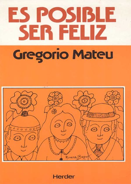 Es Posible Ser Feliz