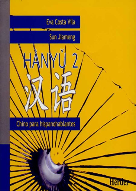 Hanyu 2 (Contiene 3 Cds) Chino Para Hispanohablantes
