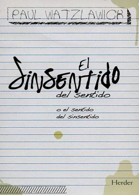 El Sinsentido Del Sentido O El Sentido Del Sinsentido