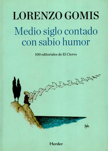 Medio Siglo Contado Con Sabio Humor