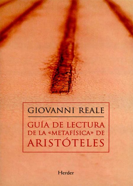 Guía De Lectura De La Metafísica De Aristóteles