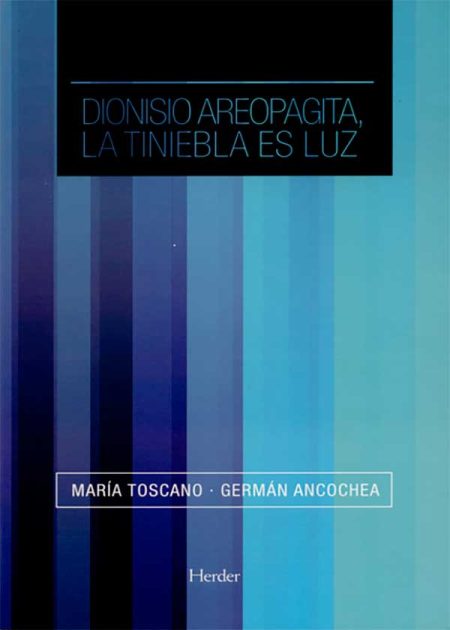Dionisio Areopagita La Tiniebla Es La Luz