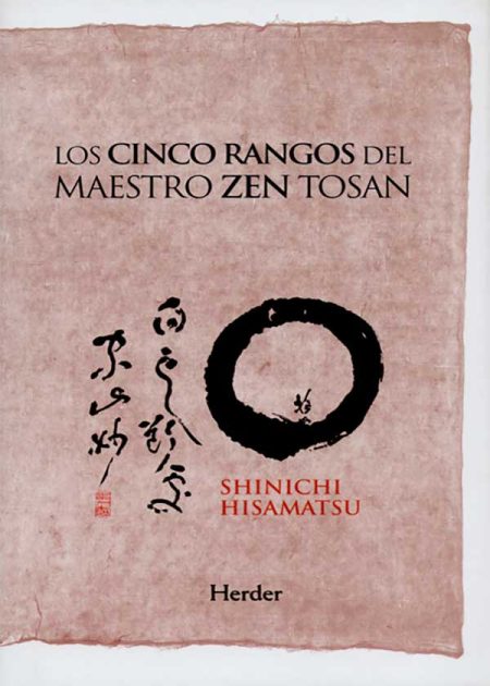 Los Cinco Rangos Del Maestro Zen Tosan