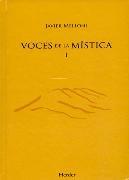 Voces De La Mística (I) Invitación A La Contemplación